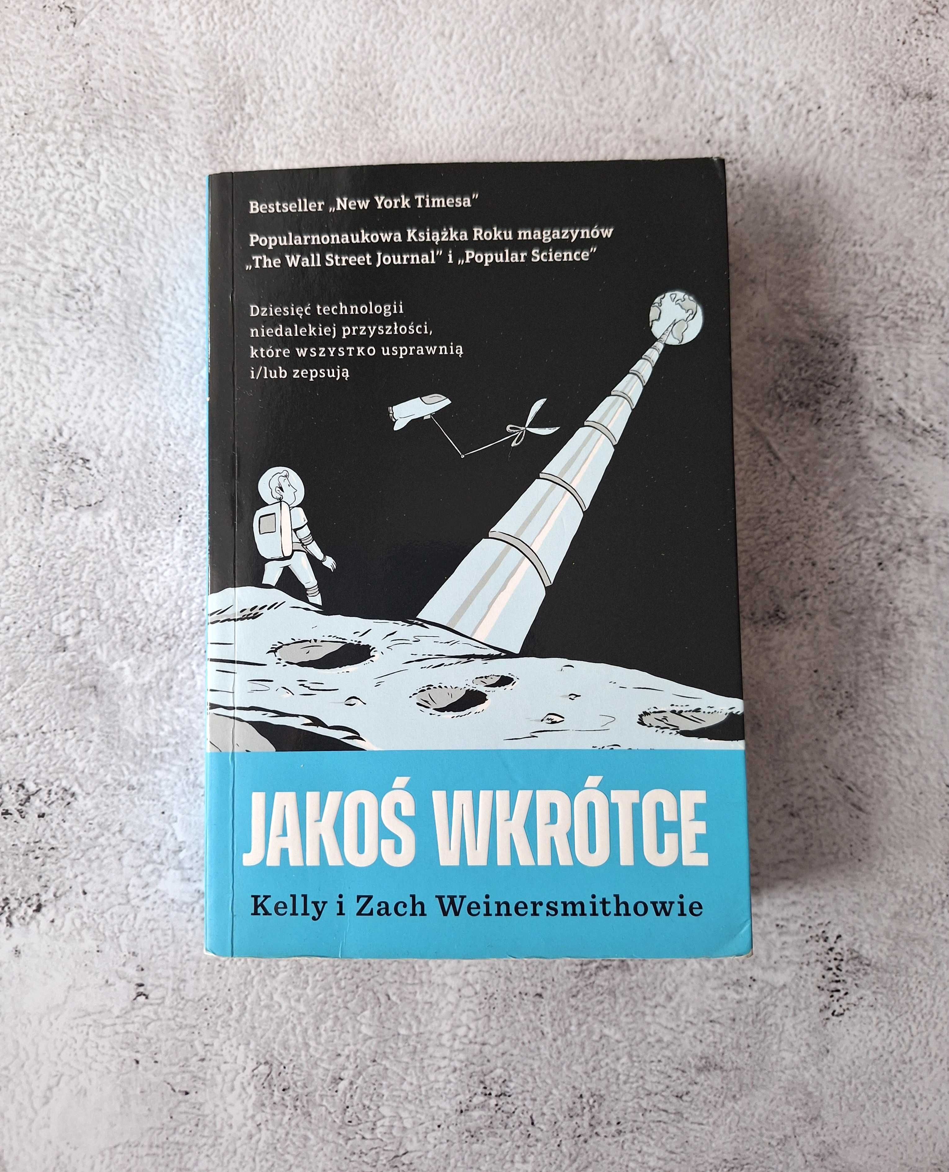 Jakoś wkrótce Zach Weinersmith Kelly Weinersmith