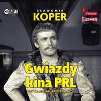 Gwiazdy Kina Prl Audiobook, Sławomir Koper