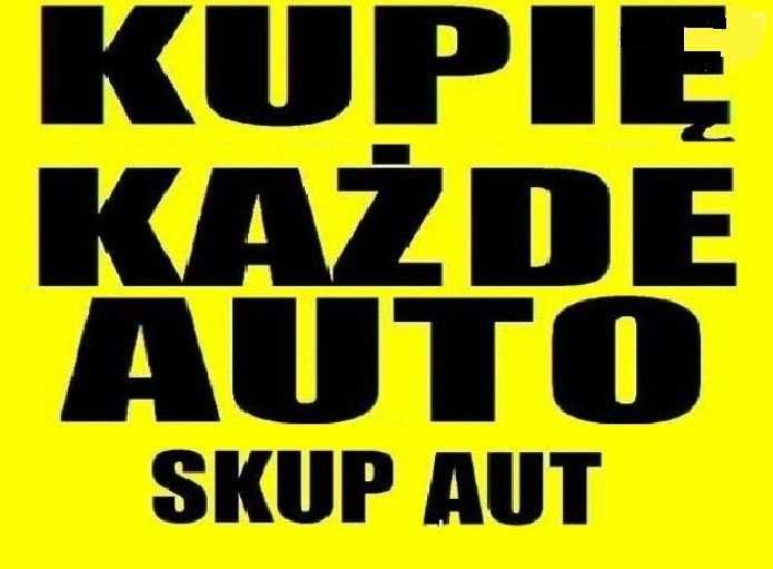 SKUP AUT za Gotówkę _PŁACIMY NAJWIĘCEJ_Auto SKUP Samochodów_Małopolska