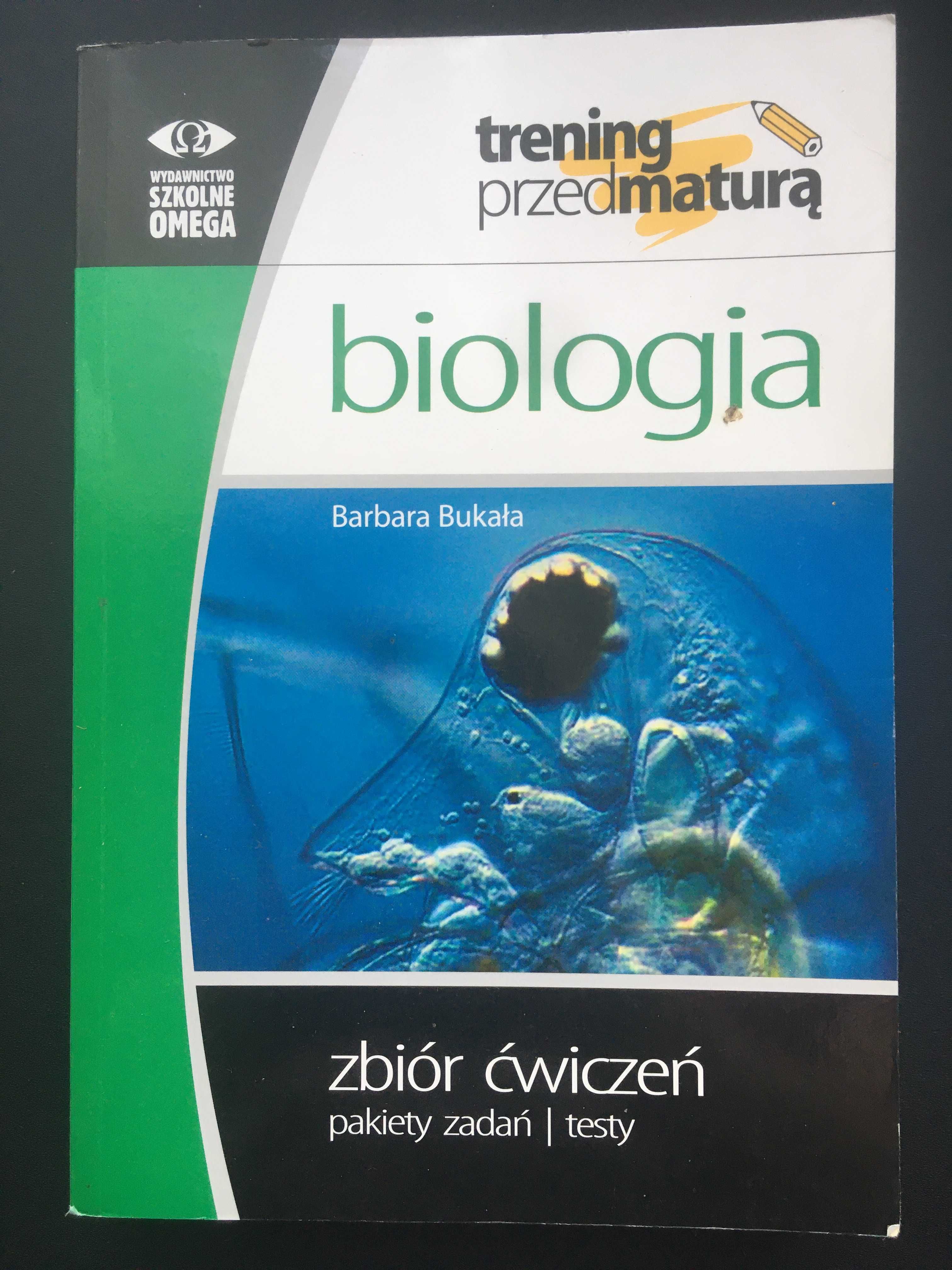 Trening przed maturą Biologia Barbara Bukała Wydawnictwo Omega