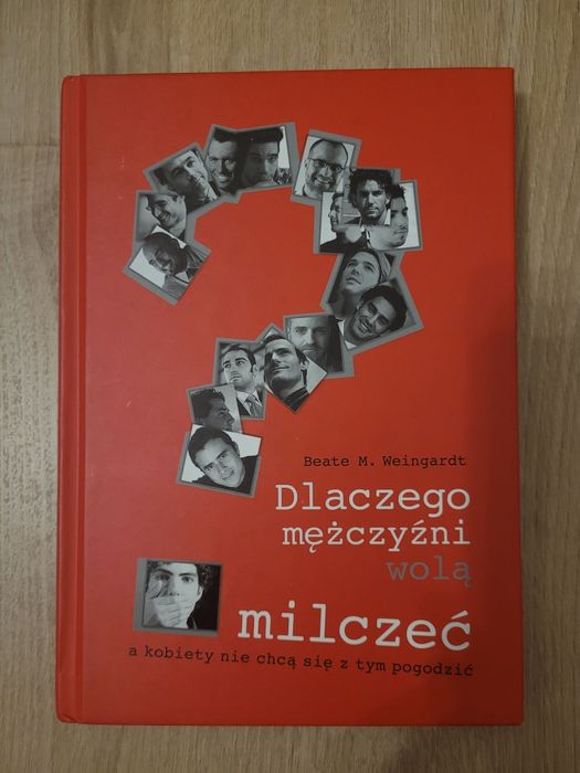 Beate M. Weingardt Dlaczego mężczyźni wolą milczeć