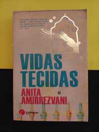 Anita Amirrezvani - Vidas Tecidas