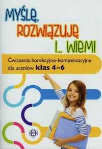 Myślę rozwiązuję i wiem. Ćwiczenia...klasa 4 - 6 - Magdalena Hinz