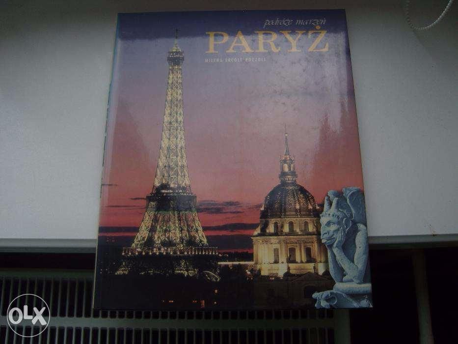 Paryż Podróże Marzeń Milena Ercole Pozzoli Nowa Książka