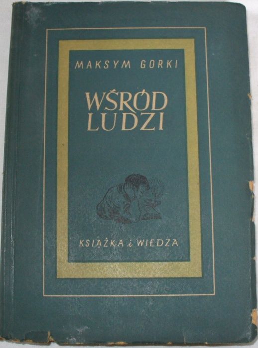 Wśród ludzi M Gorki