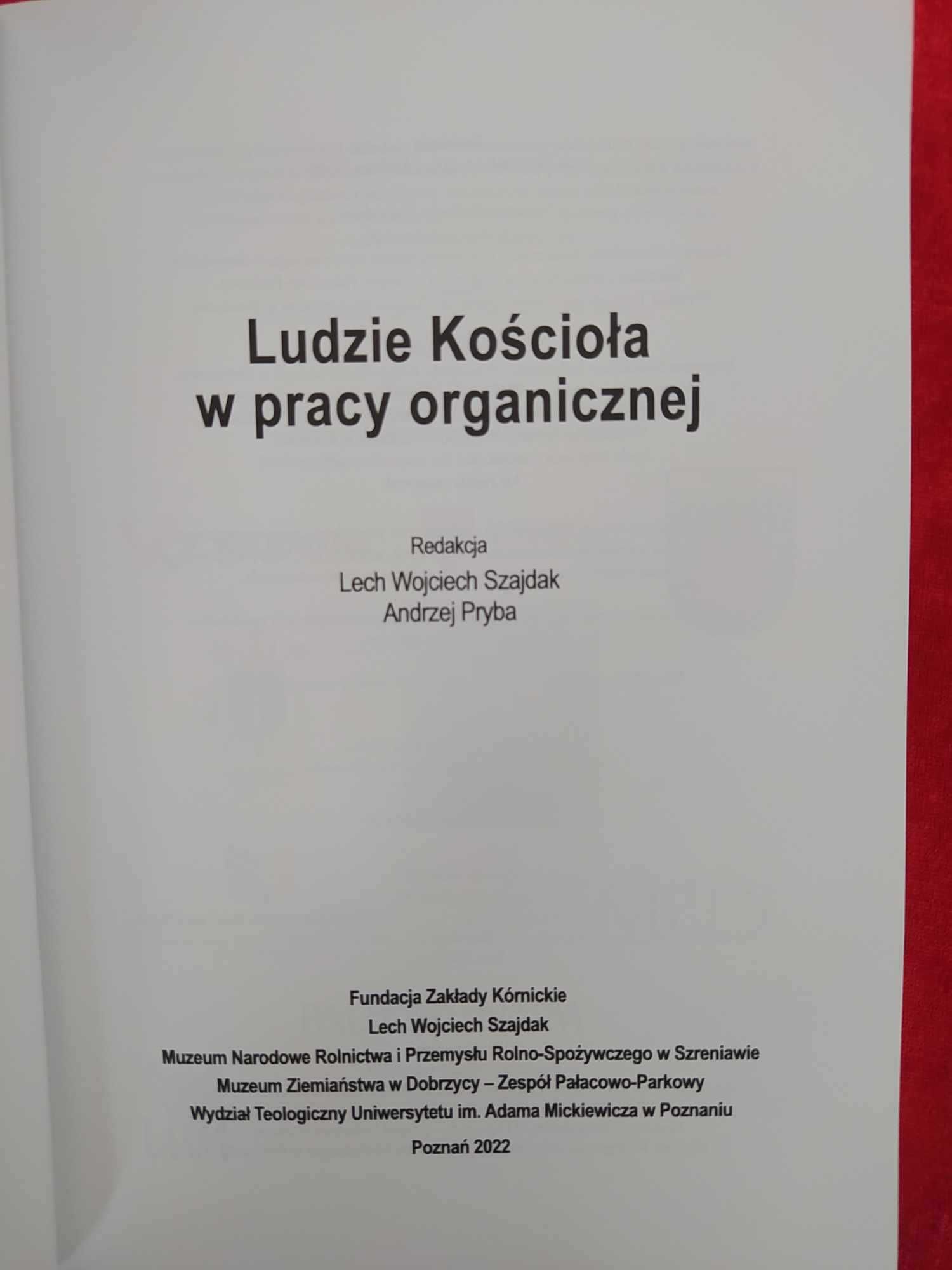 Ludzie Kościoła w pracy organicznej Praca zbiorowa