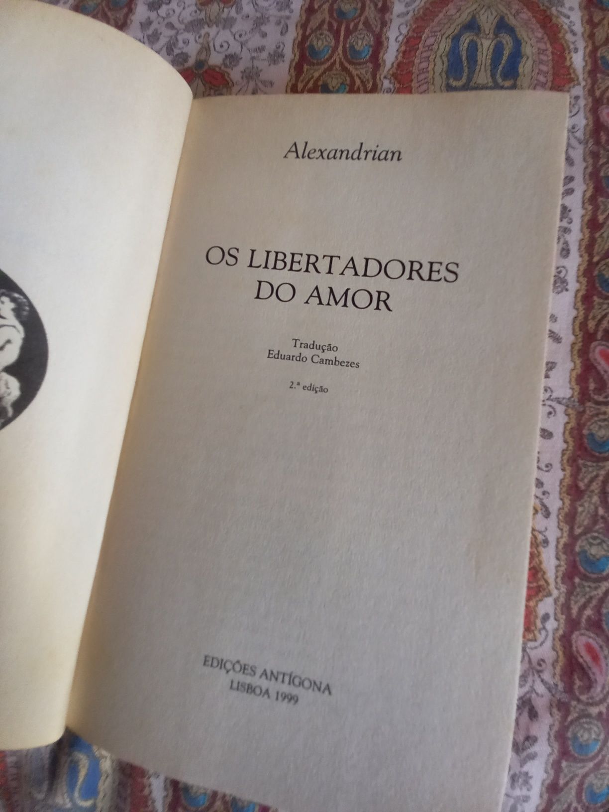 Os Libertadores do Amor Alexandrian edição Antígona