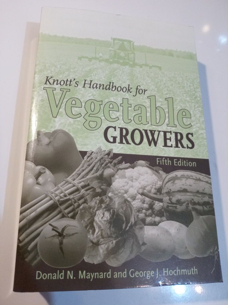 Knott's Handbook for Vegetable Growers - Donald N. Maynard, Mayna