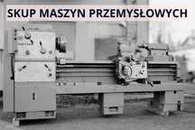 SKUP Maszyn Tokarka Frezarka do metalu CNC skup Obrabiarek do metalu