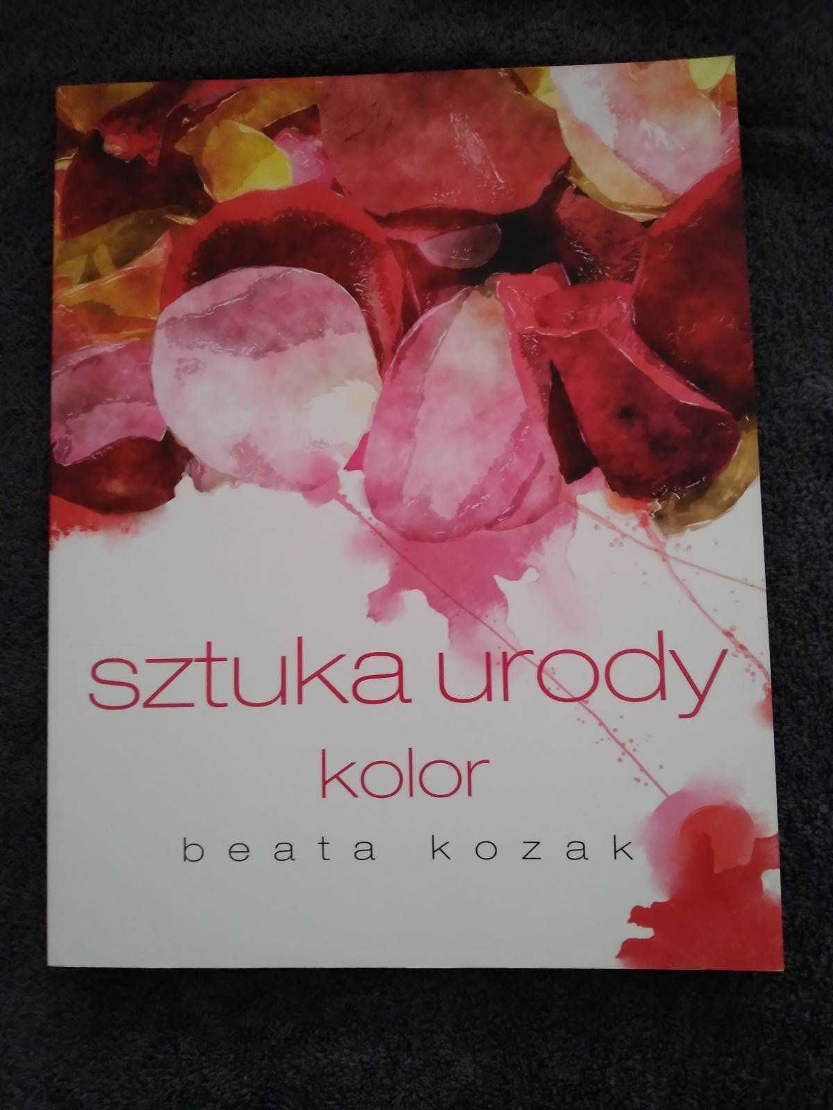 Sztuka urody - kolor. Beata Kozak