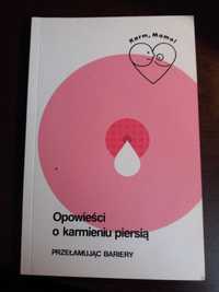 5. Opowieści o karmieniu piersią Przełamując bariery Marianna Szymarek