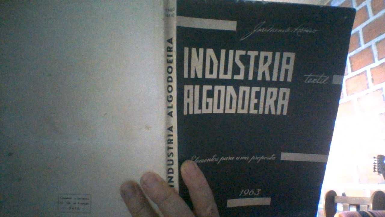 Livro A indústria algodoeira, joão mendes correia