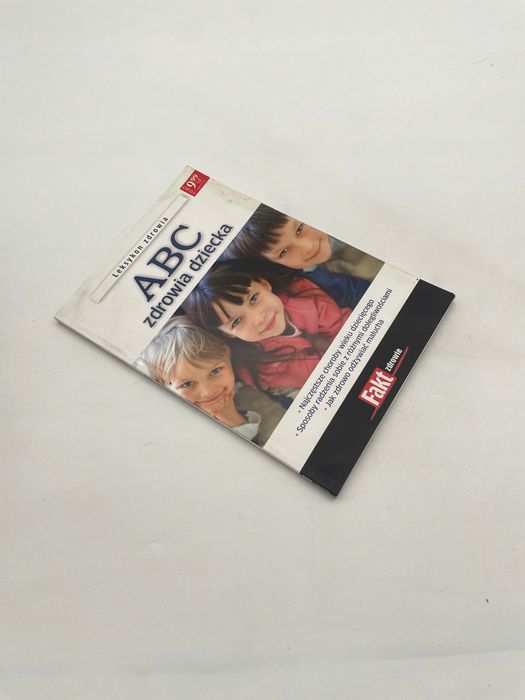 Abc Zdrowia Dziecka. Leksykon Zdrowia Ax3699