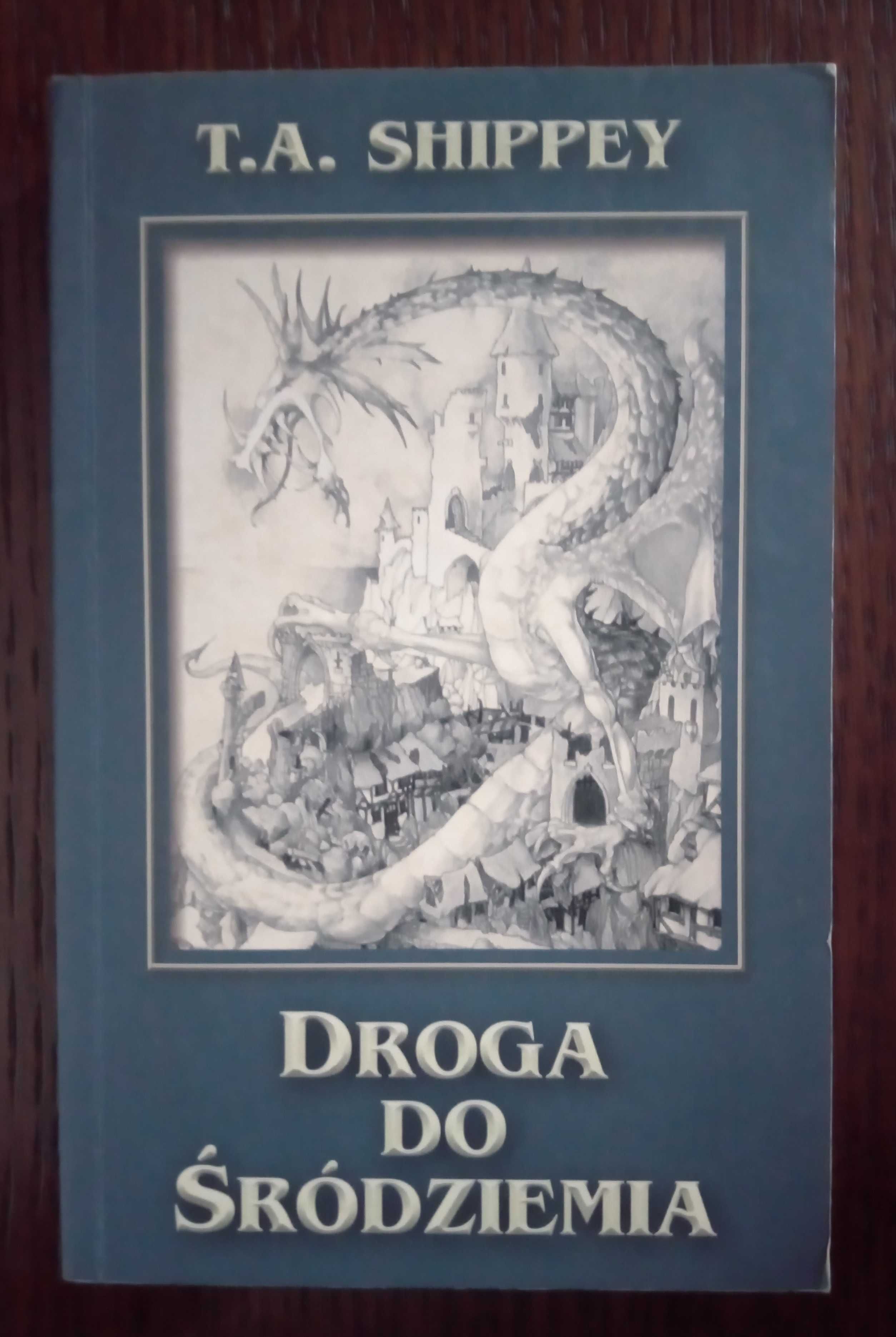 Droga do Śródziemia - T. A. Shippey