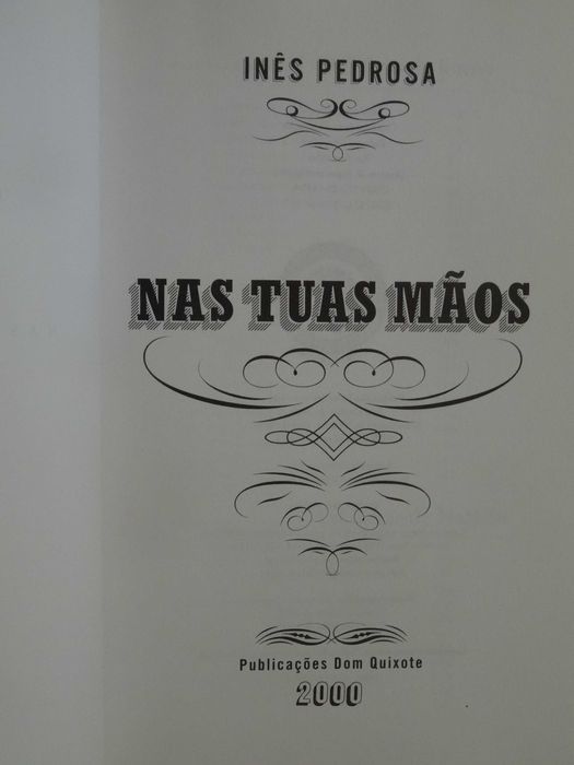 Nas Tuas Mãos de Inês Pedrosa