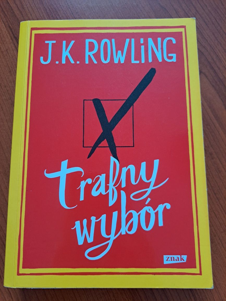 Trafny wybór
- J.K. Rowling