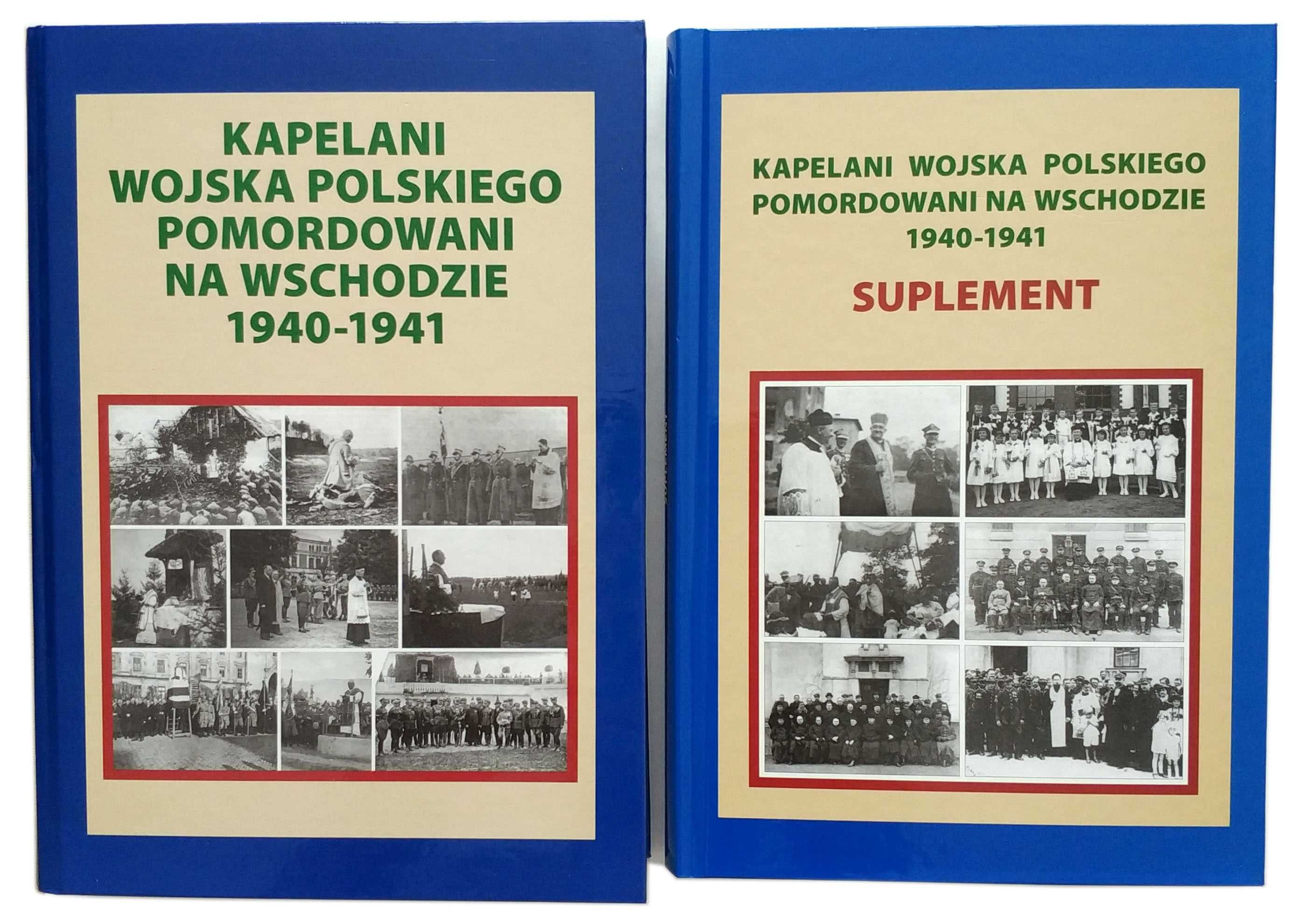 Kapelani Wojska Polskiego pomordowani na Wschodzie + SUPLEMENT