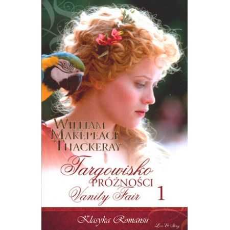 Targowisko próżności t.1 i 2 William Makepeace Thackeray