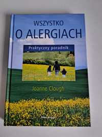 Wszystko o alergiach Joanne Clough Poradnik
