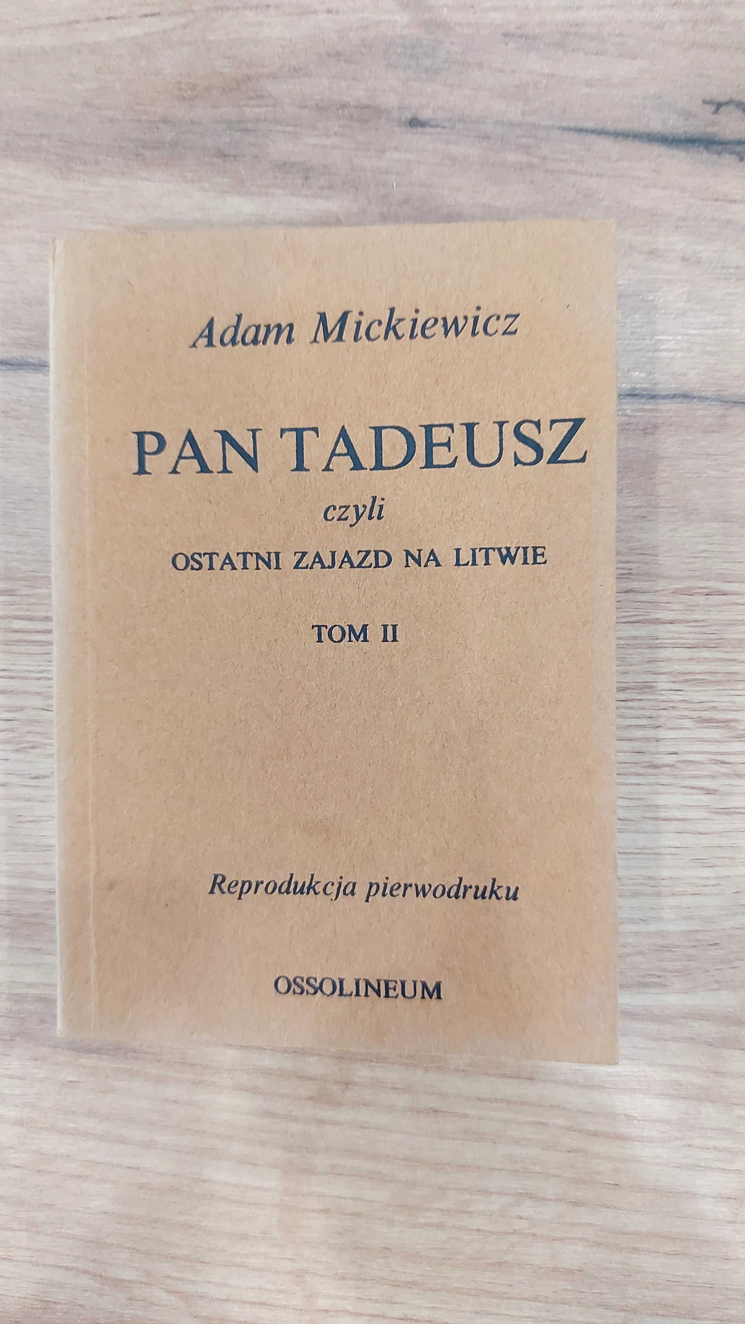 Książka Pan Tadeusz czyli ostatni zajazd na Litwie Adam MickuewiczTom2