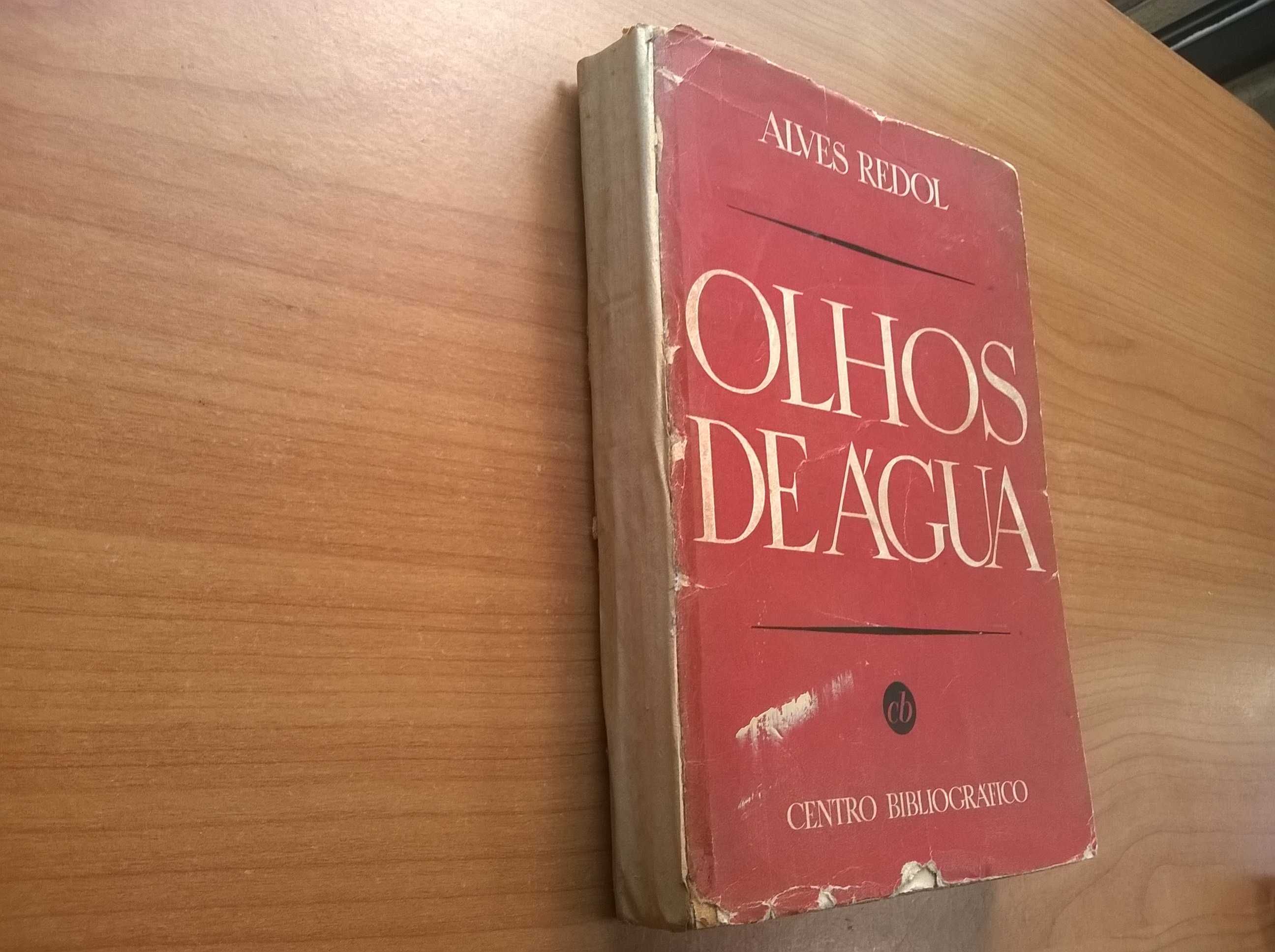 Olhos de Água (1.ª edição) - Alves Redol