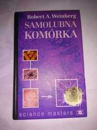 Samolubna komórka
Robert A. Weinberg