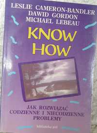 Know How. Jak rozwiązać codzienne i niecodzienne problemy