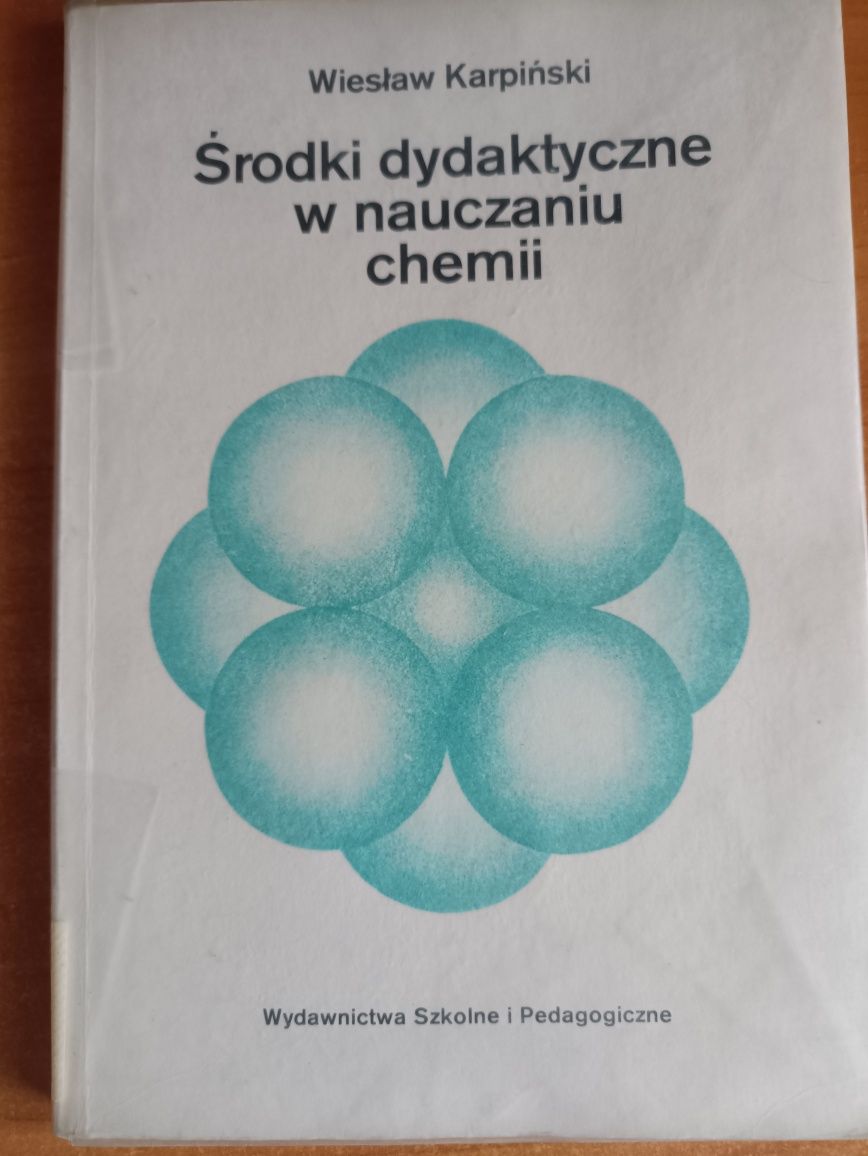 Wiesław Karpiński "Środki dydaktyczne w nauczaniu chemii"