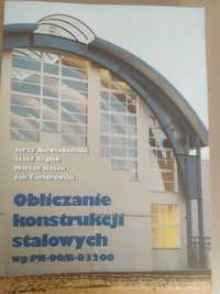 Obliczanie konstrukcji stalowych wg PN-90/B-03200