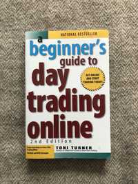 Toni Turner A Beginner's Guide To Day Trading Online