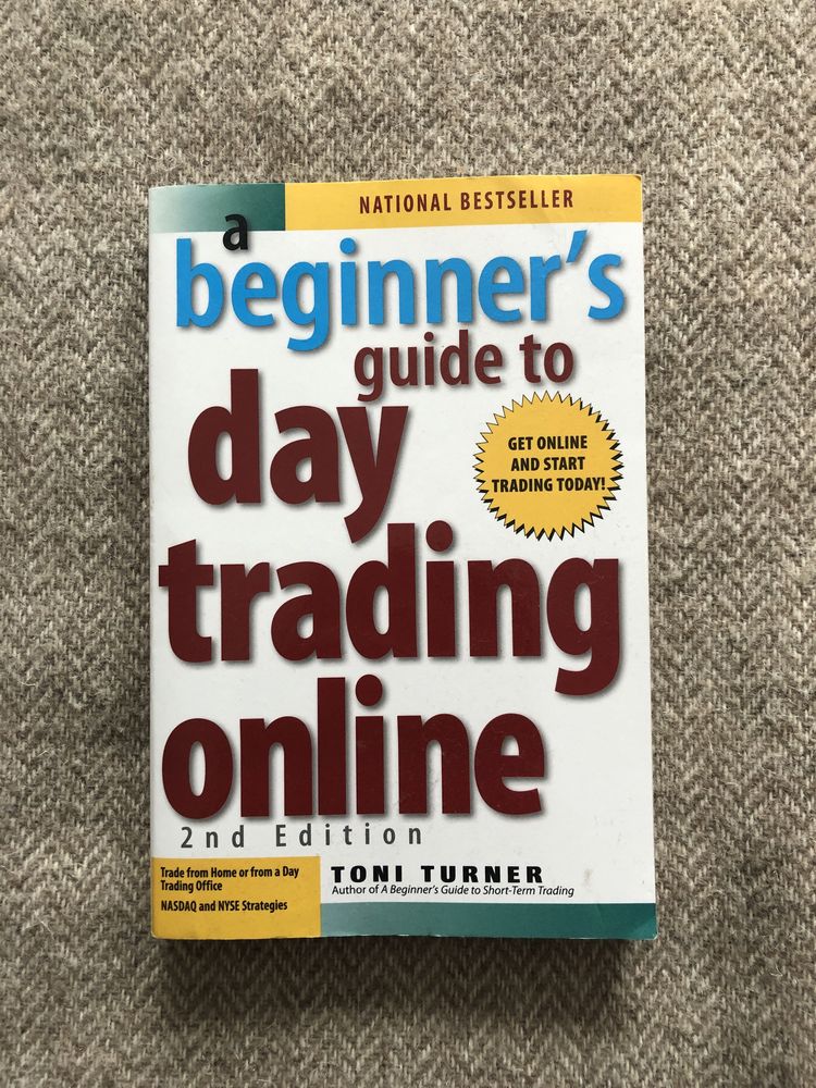 Toni Turner A Beginner's Guide To Day Trading Online