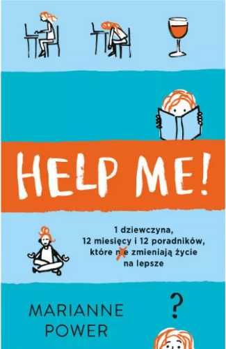 Help Me! - Marianne Power, Adriana Celińska