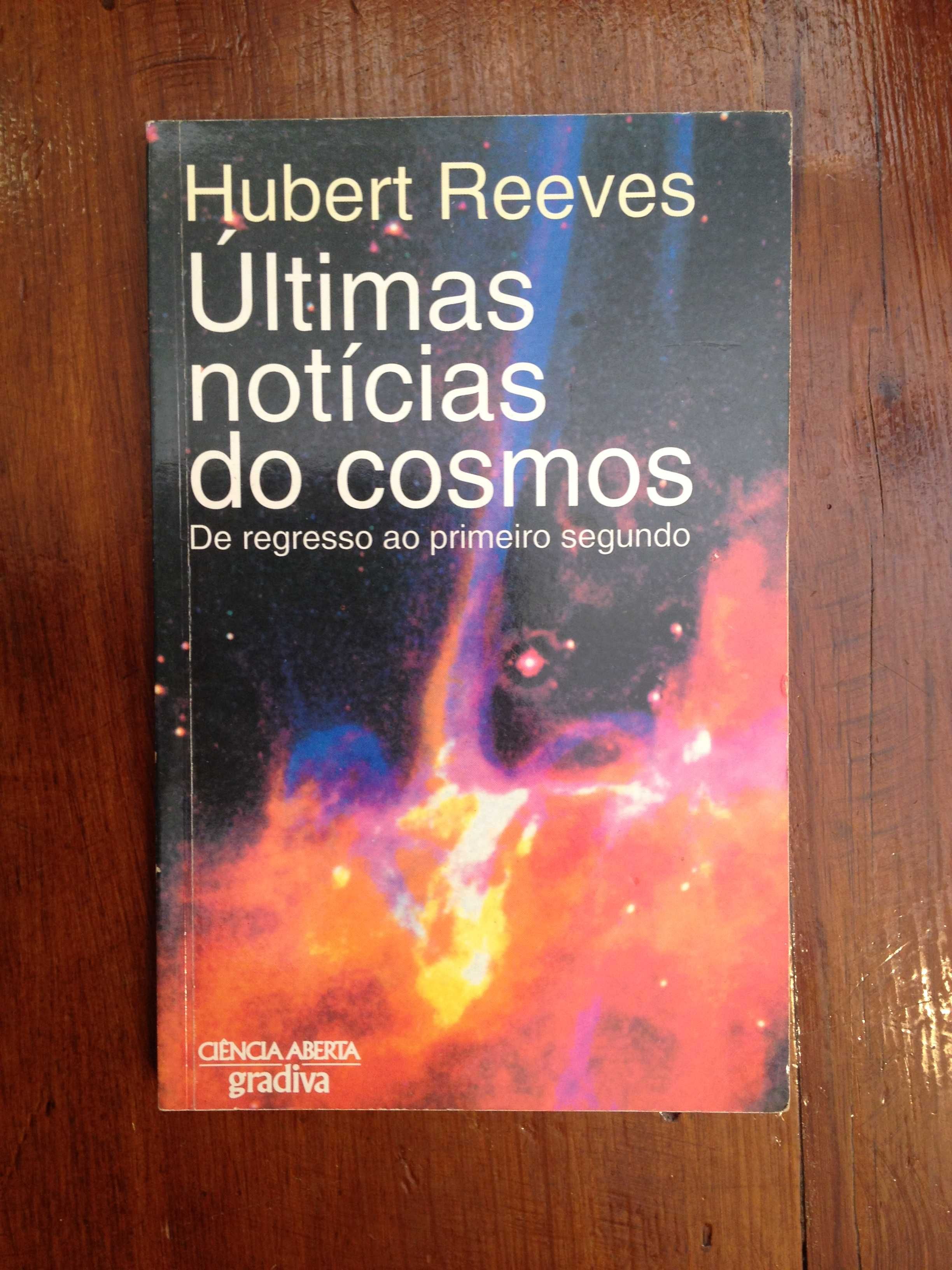 Hubert Reeves - Últimas notícias do cosmos