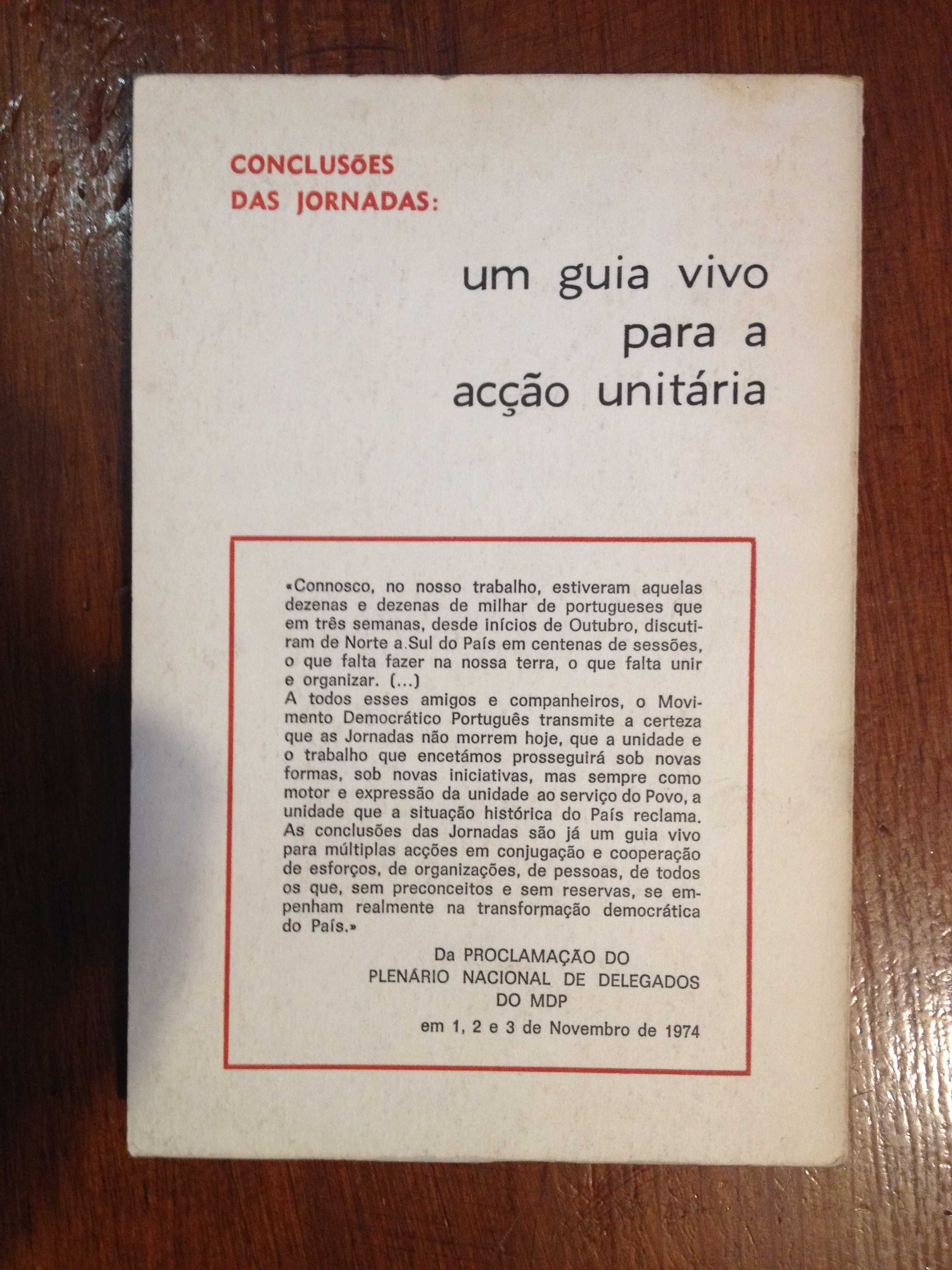 Jornadas democráticas, unidade do Povo pela Democracia, conclusões