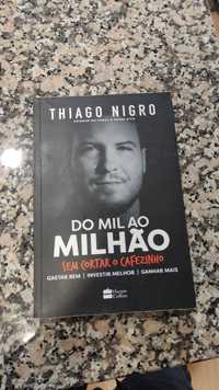 Do mil ao milhão - Thiago Nigro