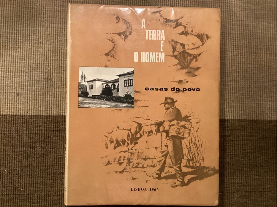 Livro - A TERRA E O HOMEM - Casas do Povo. 1966. Muito RARO.