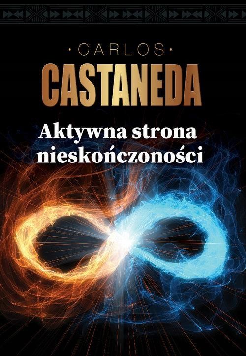 Aktywna Strona Nieskończoności, Castaneda Carlos