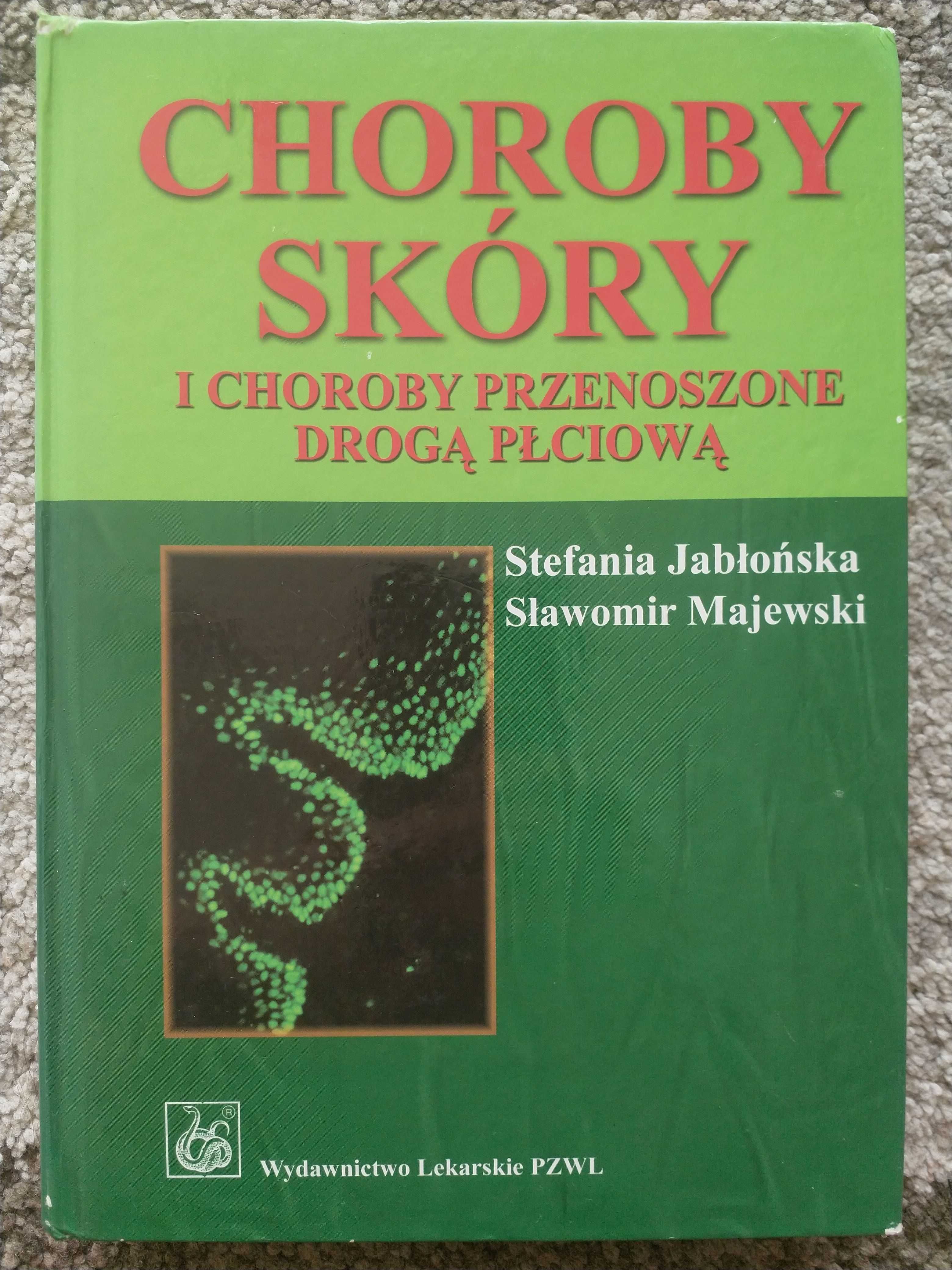 Choroby skóry i choroby przenoszone drogą płciową Jabłońska Majewski