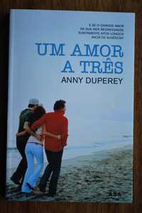 Um Amor a Três de Anny Duperey