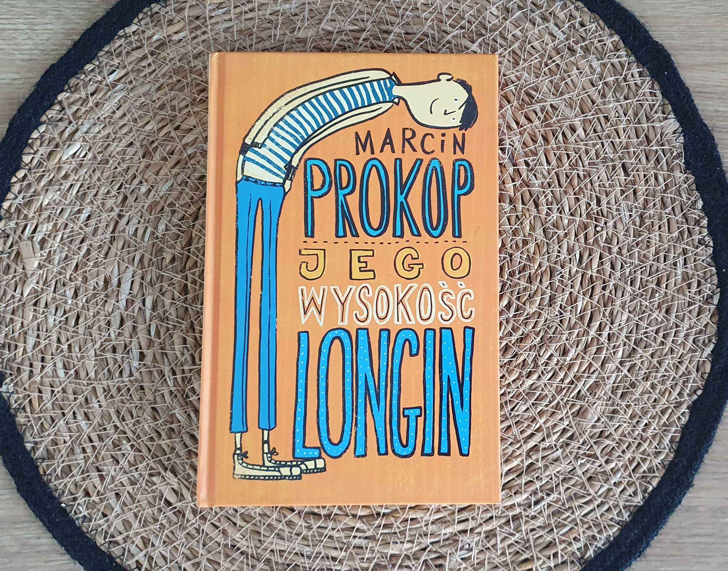 Marcin Prokop, Jego Wysokość LONGIN