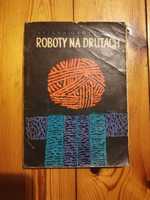 Roboty na drutach - Helena Gawrońska