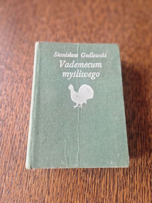 Vademecum myśliwego Stanisław Godlewski