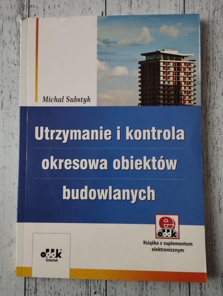 Utrzymanie i kontrola okresowa obiektów budowlanych - Michał Substyk