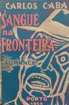 Sangue na Fronteira - Carlos Caba