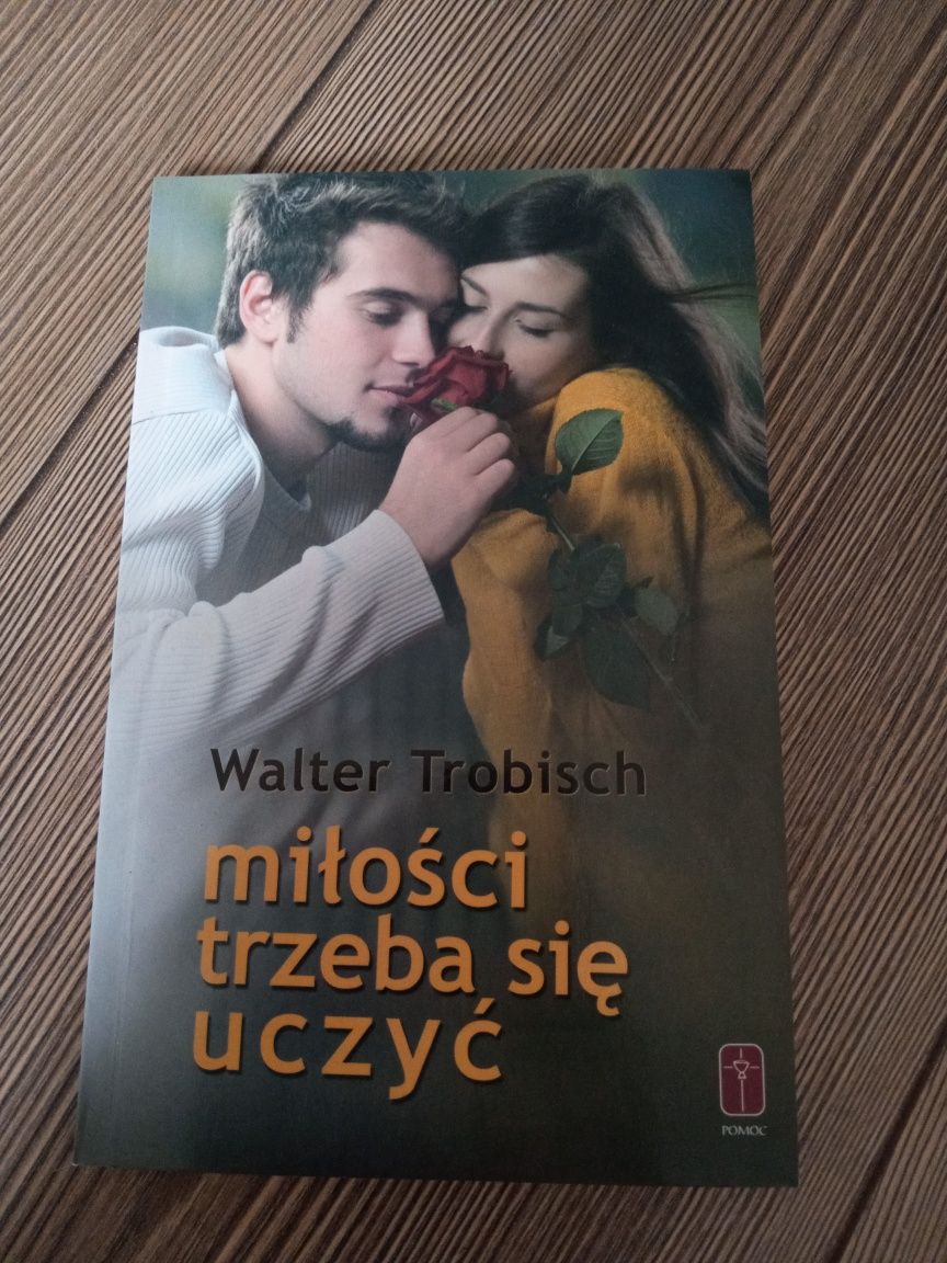 Książka Miłości trzeba się uczyć