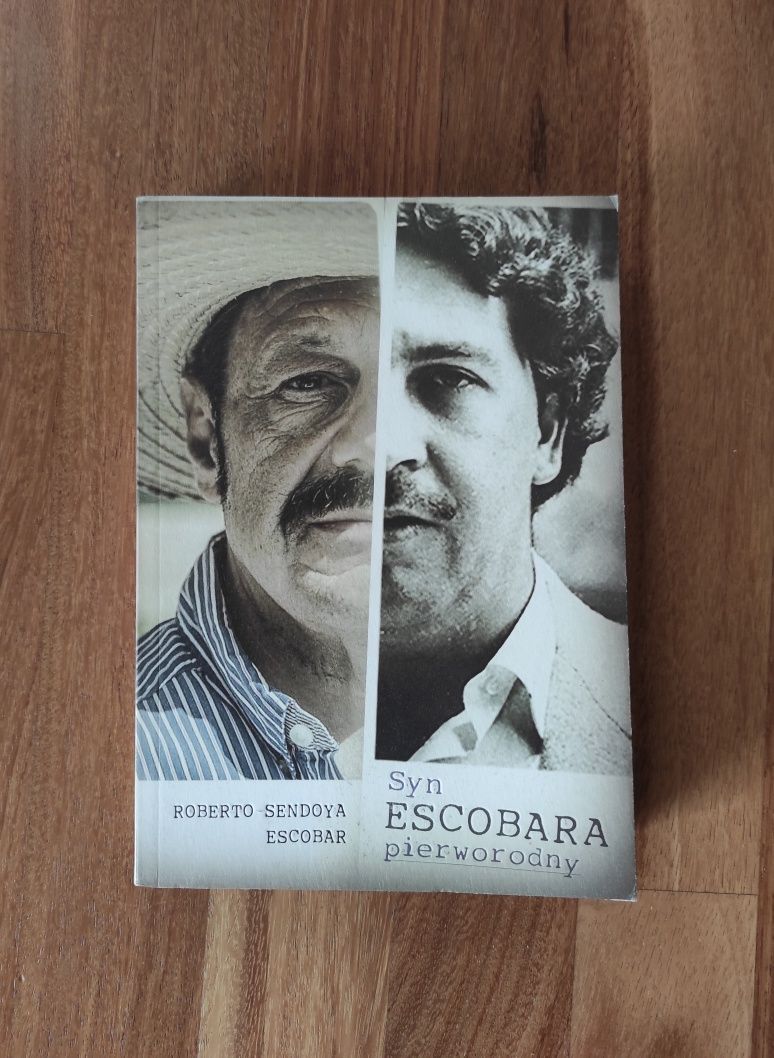 Książka "Syn Escobara pierworodny" Roberto Sendoya Escobar