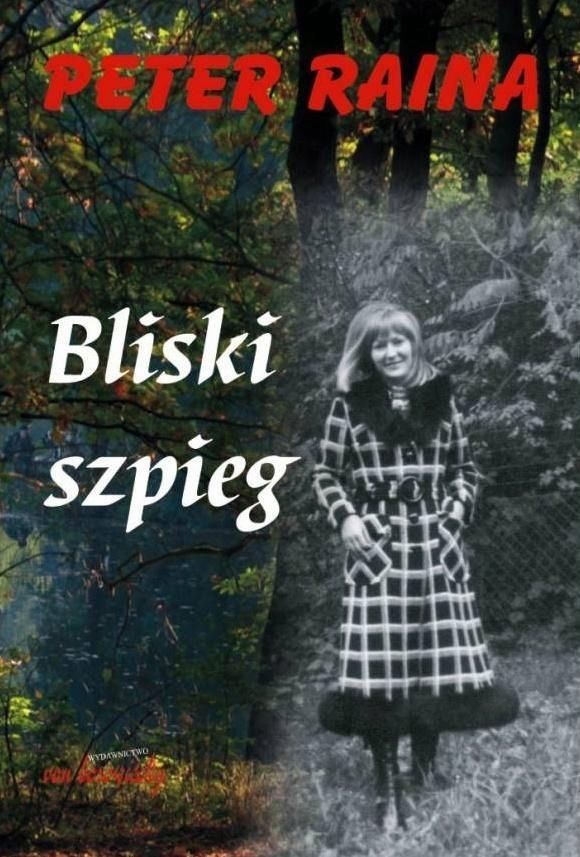 Bliski Szpieg, Peter Raina