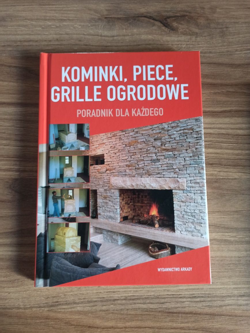 Poradnik dla każdego - kominki, grille, piece.