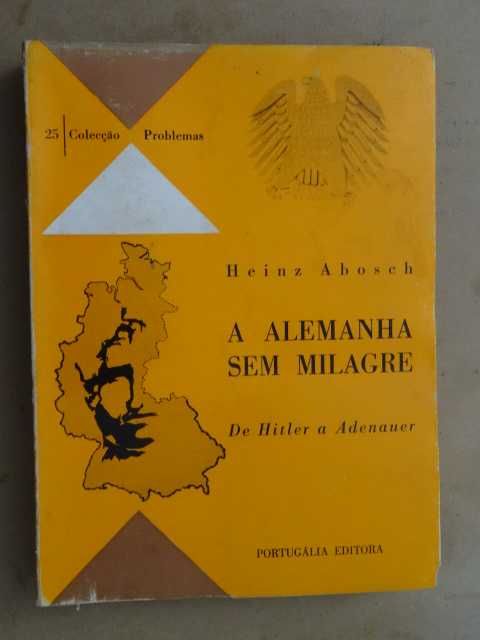 A  Alemanha Sem Milagre de Heinz Abosch