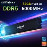Crucial/KingBank/Teamgroup DDR5 6000/6400/6800MHz 32GB/64GB 2x16/32GB